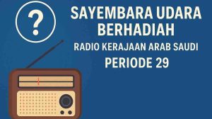 Sayembara Berhadiah Radio Kerajaan Arab Saudi Periode 29