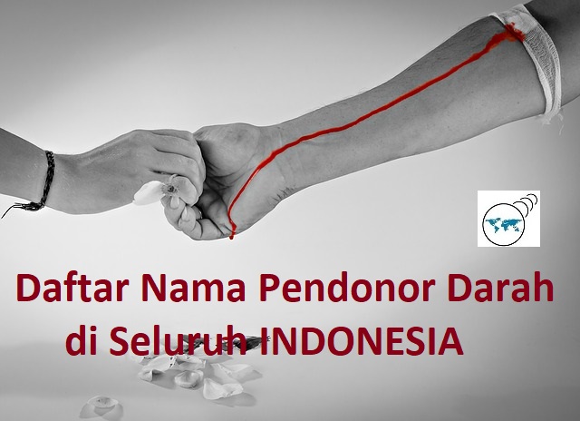 Daftar Nama Pendonor Darah Seluruh INDONESIA