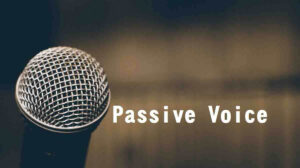 Understanding Passive Voice: Enhancing Clarity and Style [Functions, Formulas, and Example Sentences}