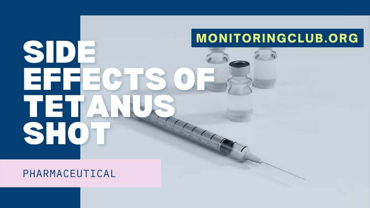 12 Side Effects Of Tetanus Shot [Scientific Base] » 2024