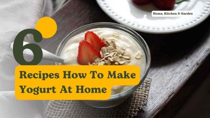 How To Make Yogurt At Home