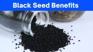 7+ Black Seed Benefits For Health and Beauty
