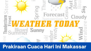 Prakiraan Cuaca Hari Ini Makassar